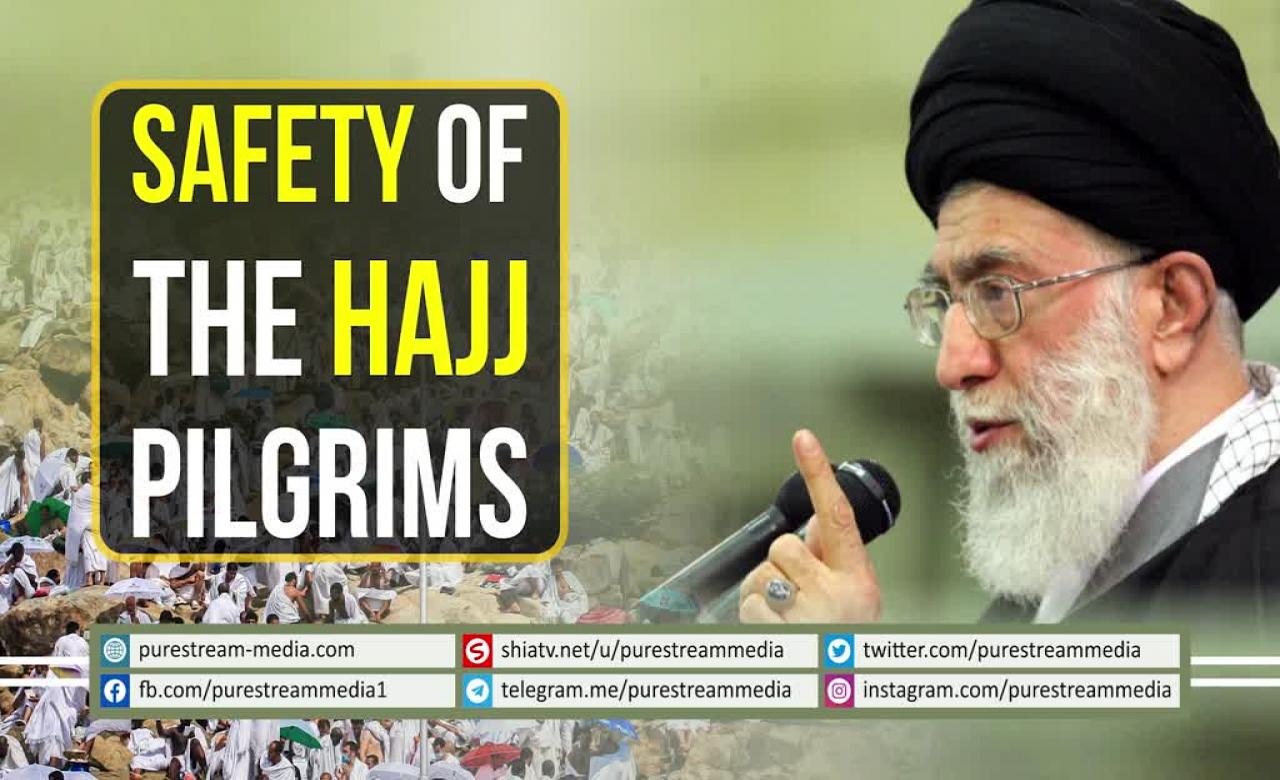 Safety of the HAJJ Pilgrims | Leader of the Muslim Ummah | Farsi sub English