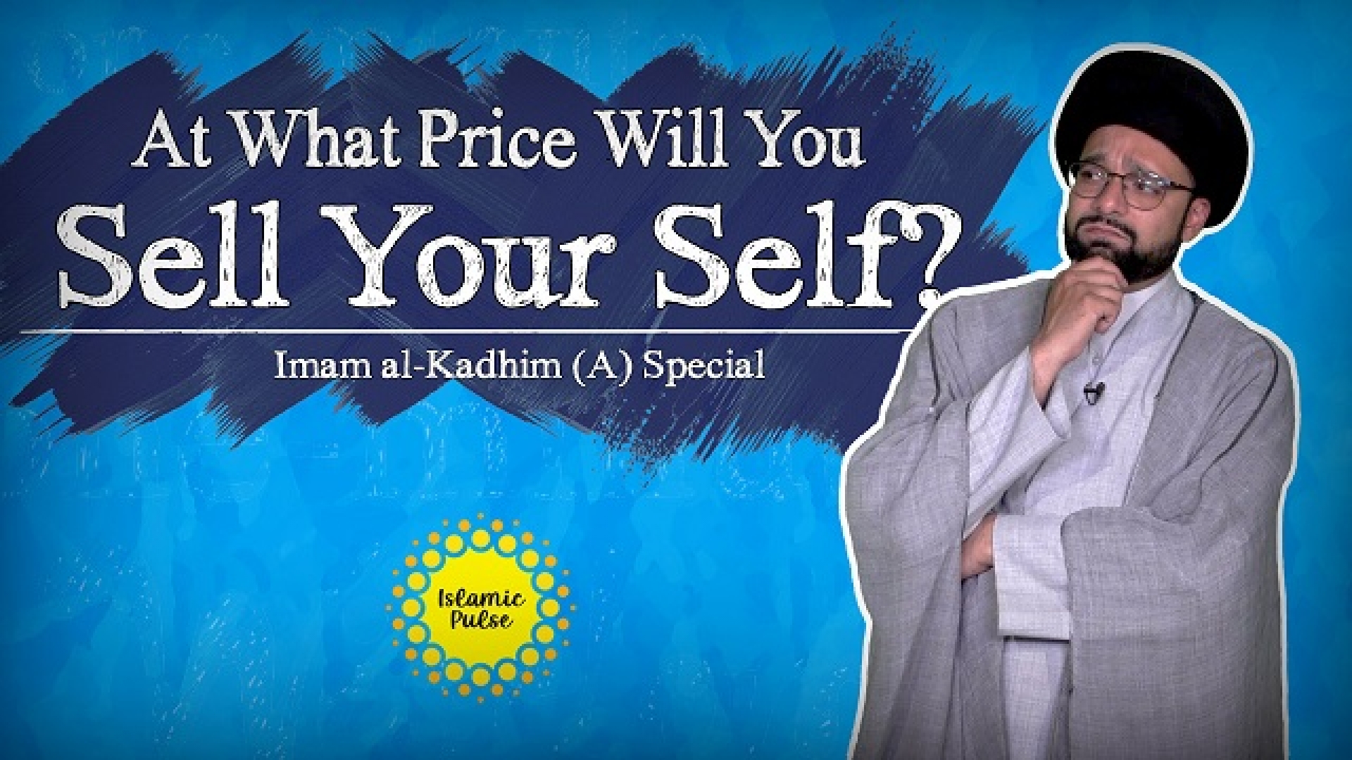 At What Price Will You Sell Your Self? | Imam al-Kadhim (A) Special | One Minute Wisdom | English