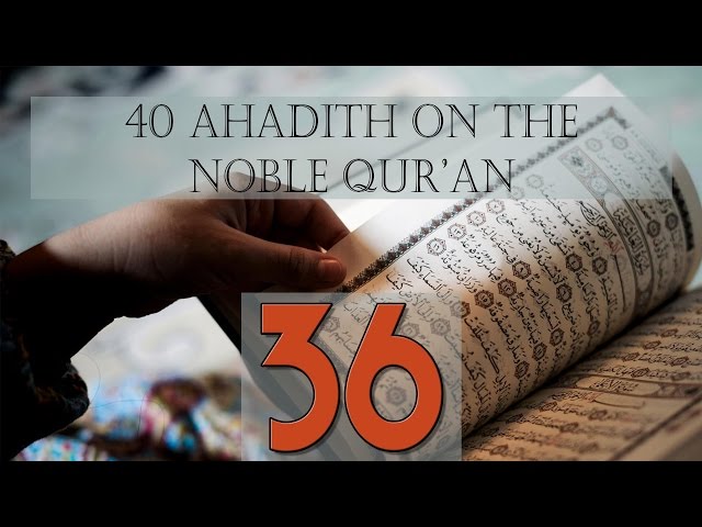 Quran: The Most Valuable Treasure - Hadith 36 - English