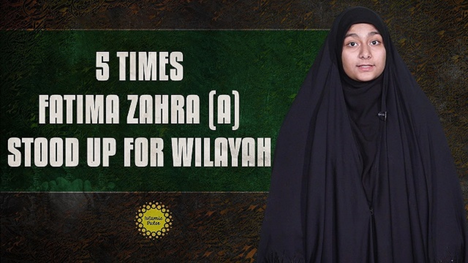 5 Times Fatima Zahra (A) Stood Up For Wilayah | Sister Fatima | English