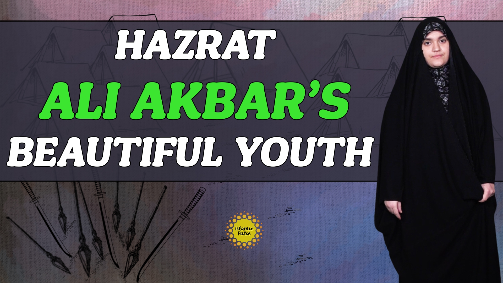 Hazrat Ali Akbar's Beautiful Youth | Sister Nazanin | English