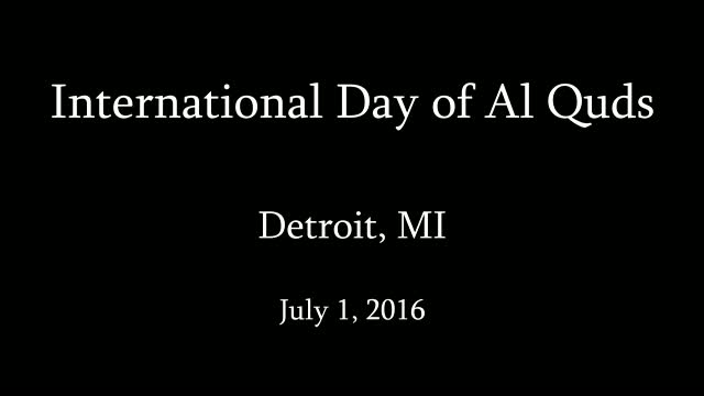 [Al-Quds 2016]-Detroit, MI - Speech | Agha Imam Mardini - English