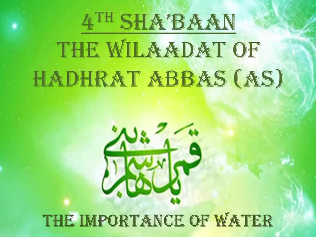 Wilaadat of Hadhrat Abbas (as) - Urdu and English