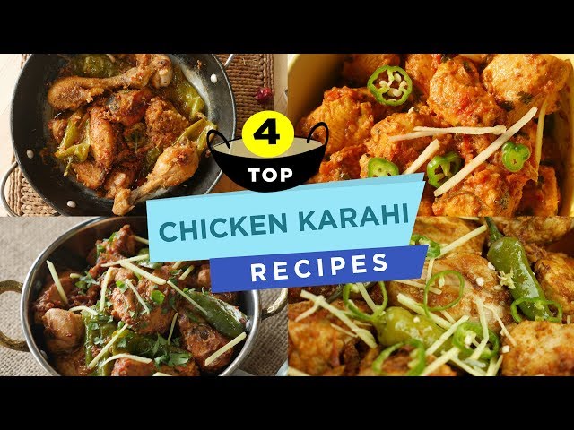 [Quick Recipes] Top 4 Chicken Karahi Recipes - English Urdu