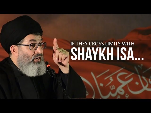 If They Cross Limits With Shaykh Isa... | Sayyid Hashim al-Haidari | Arabic sub English