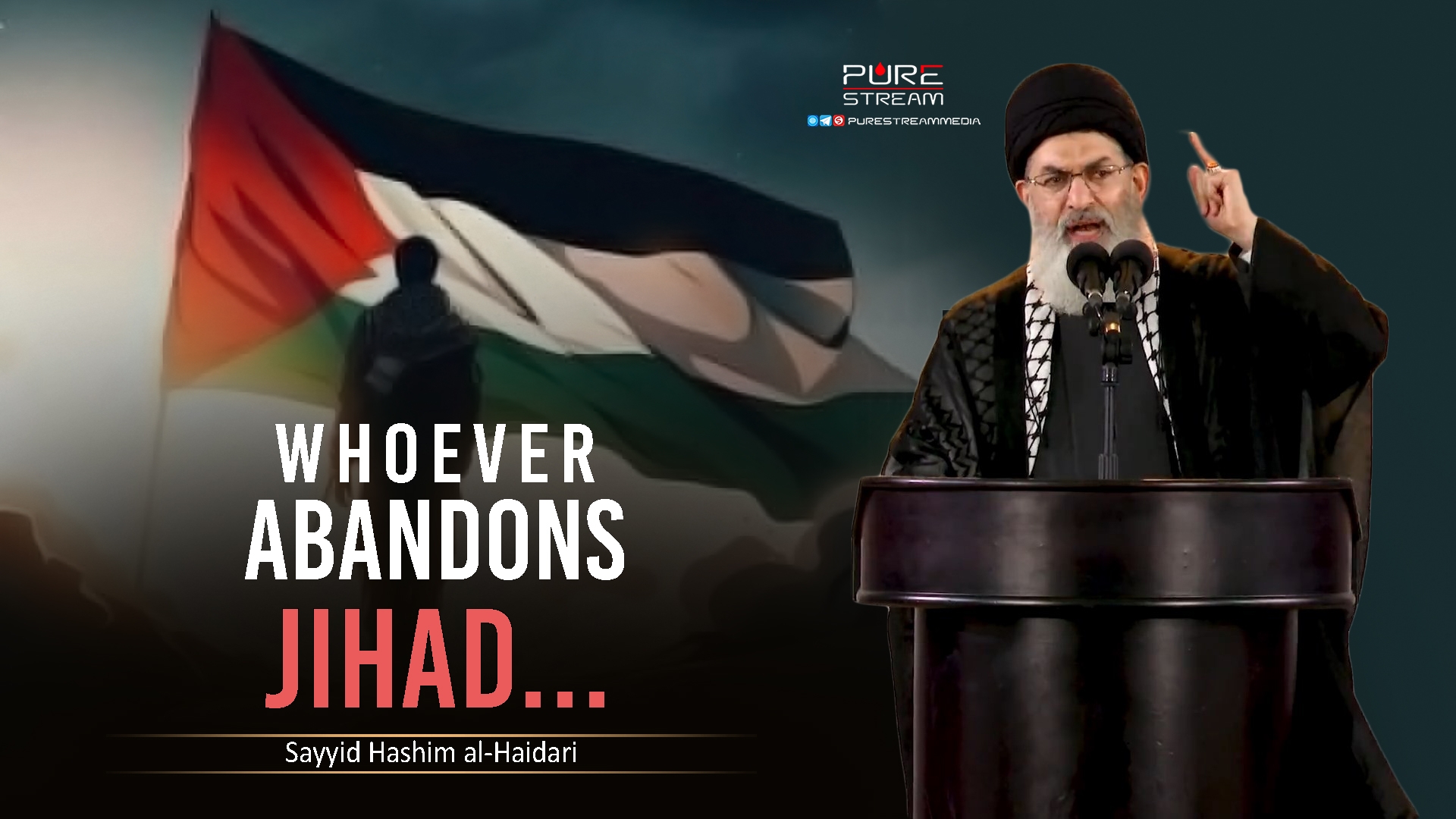 Whoever Abandons Jihad... | Sayyid Hashim al-Haidari | Arabic Sub English