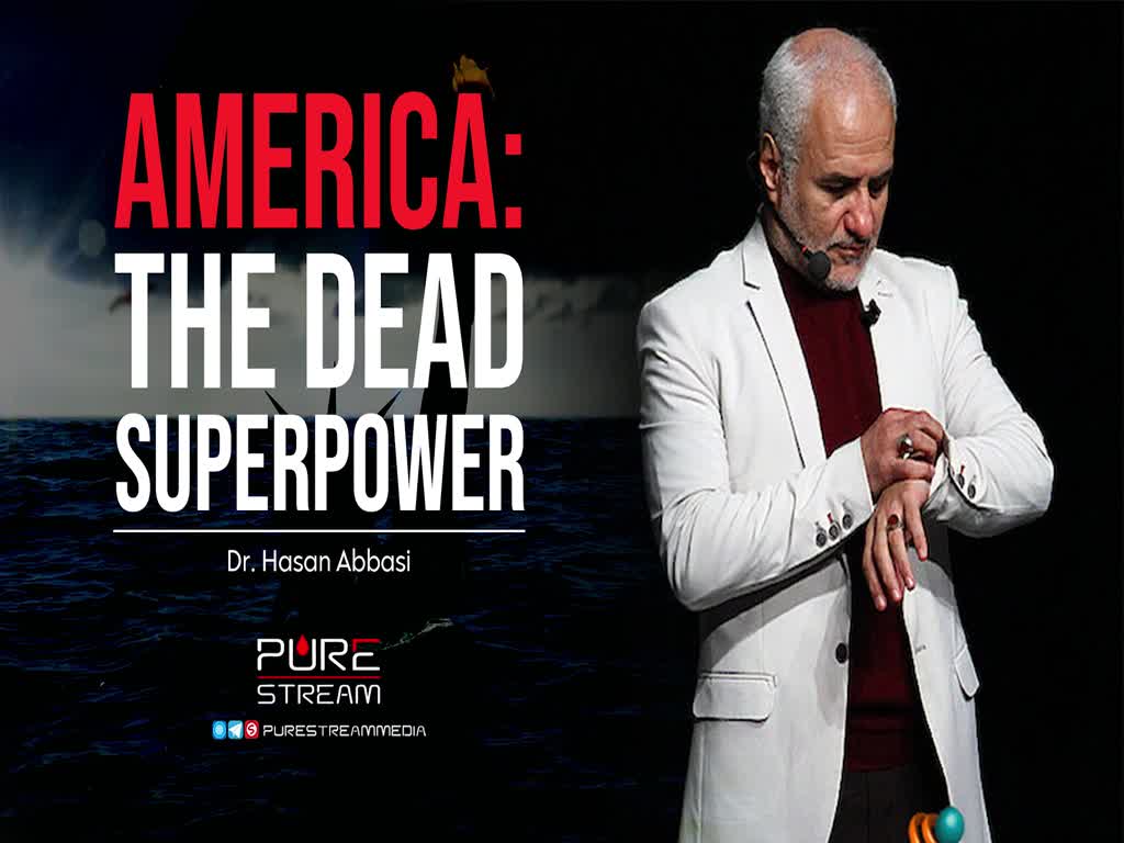 AMERICA: The Dead Superpower | Dr. Hasan Abbasi | Farsi Sub English