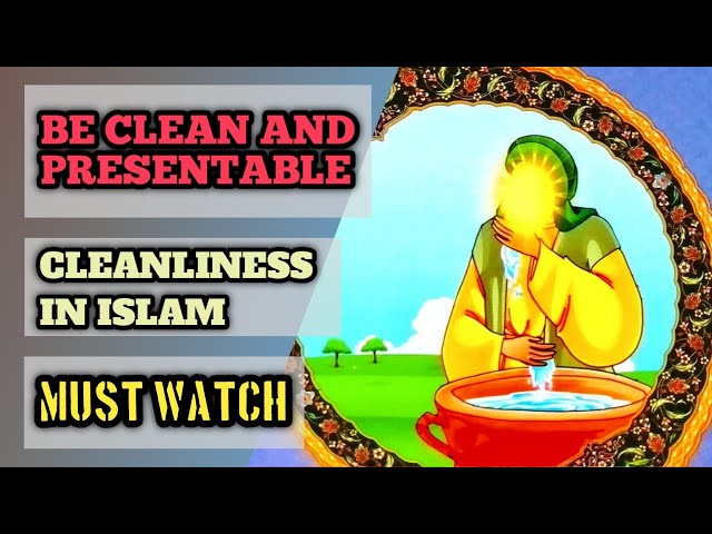 Cleanliness In Islam | Being Clean & Presentable | Covid19 | Wudhu | Wash Your Hands | Islamic Cartoon | English