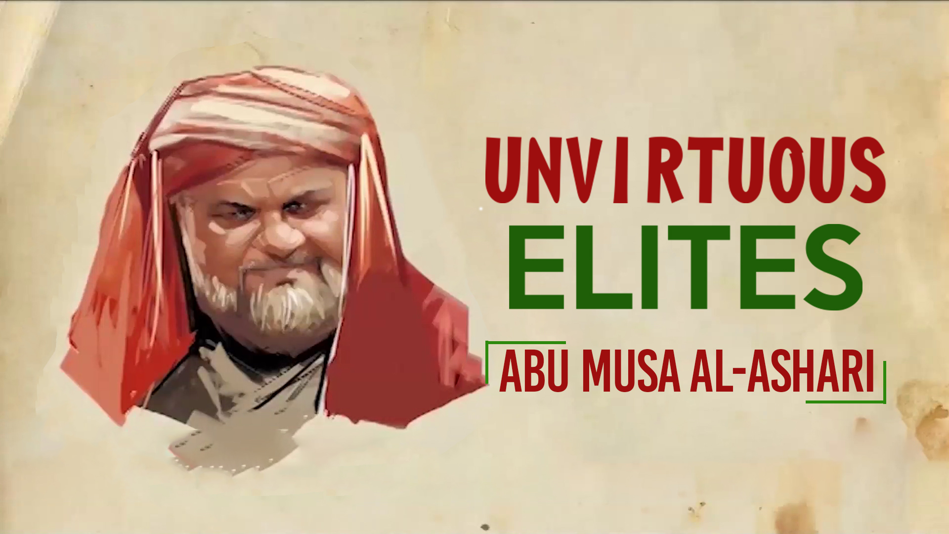 (02Agust2022) Video Clip Presentation |‌ Unvirtuous Elites Saad Bn Abi Waqqas | MUHARRAM 2022 | English