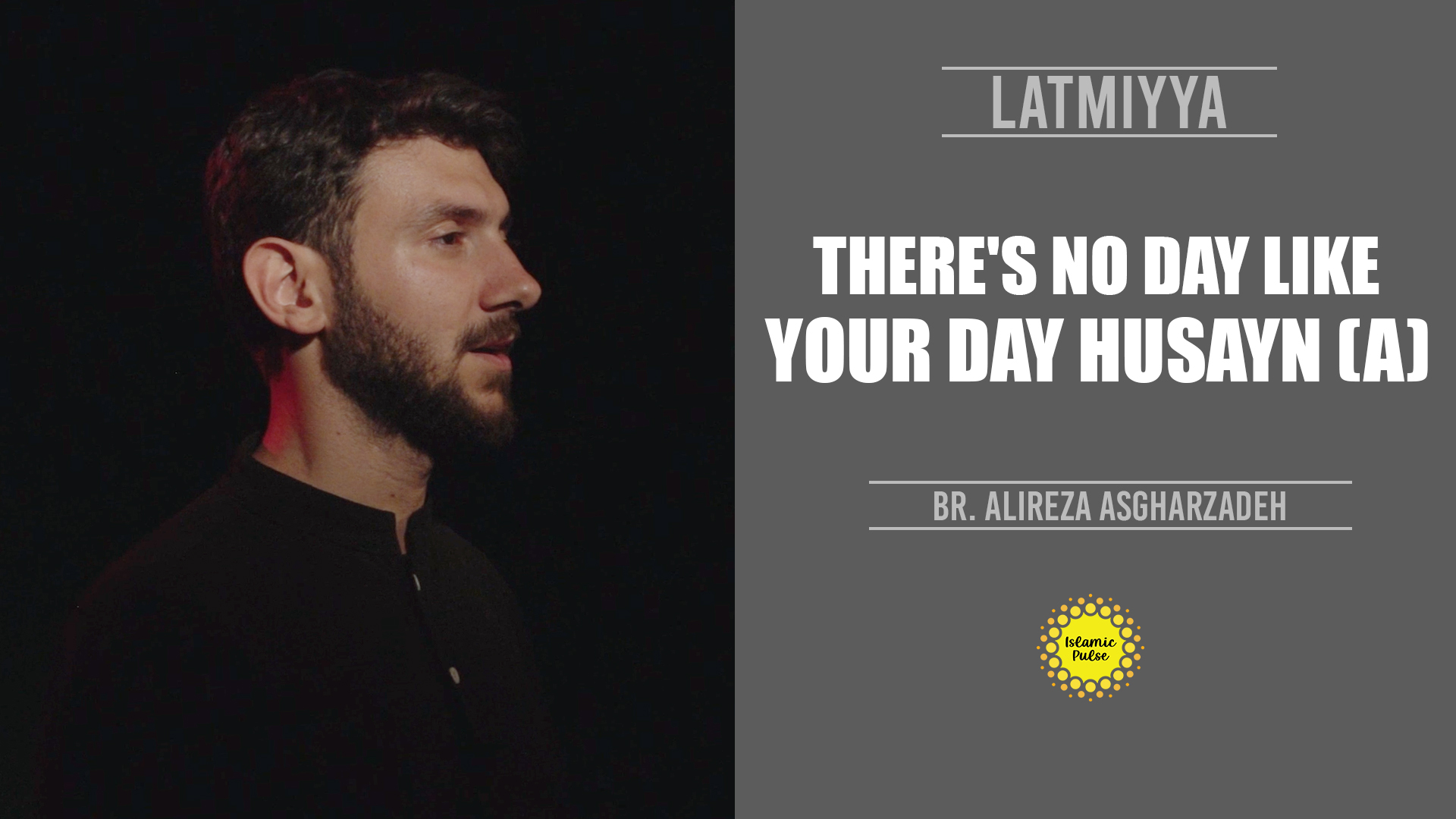 There's No Day Like Your Day Husayn(A)| Latmiyya | English