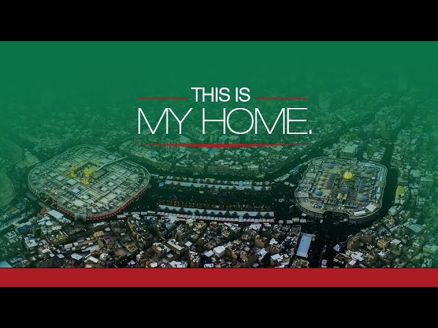 This is my home |  Arbaeen 1444/2022  English 