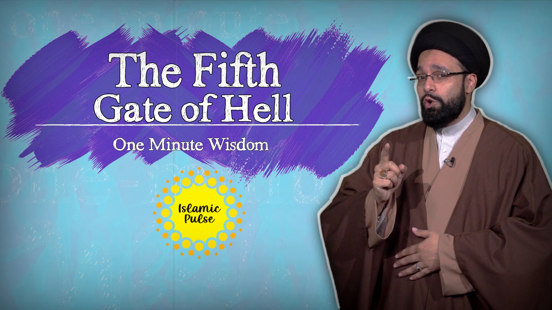 The Fifth Gate of Hell | One Minute Wisdom | English