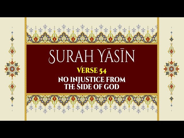 The Day of Resurrection - Surah Yaseen - Verse 54 - English