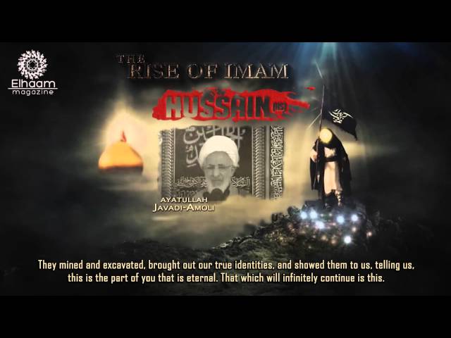[clip]The Rising of Imam Hussain (as) & True Human Identity - Ayatollah Jawadi Amoli [Eng Sub]