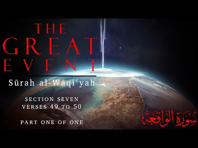 Everyone Will be Brought Back (Surah al-Waqiyah - Part 14) - English