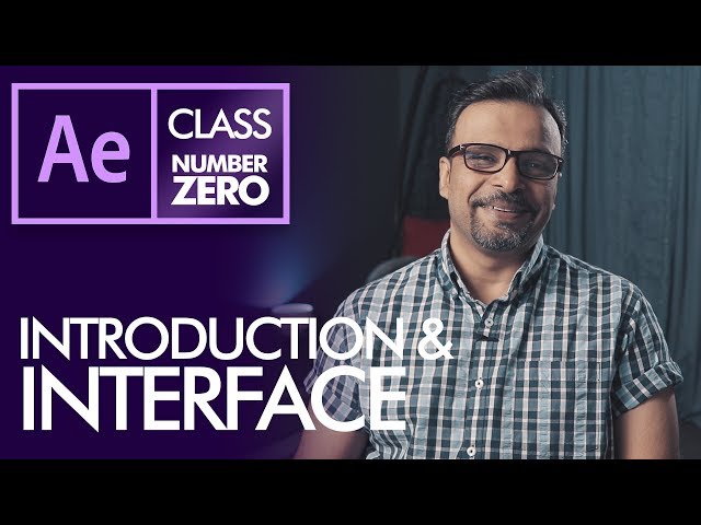 After Effects Class ZERO Introduction and Interface - Urdu / Hindi