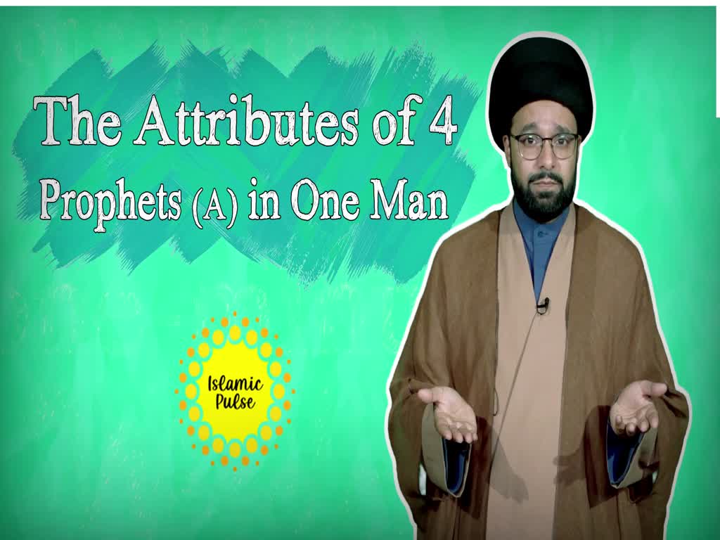 The Attributes of 4 Prophets (A) in One Man | One Minute Wisdom | English