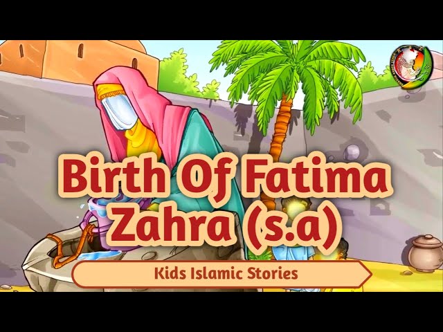 The Birth of Fatima (sa) | Daughter of Prophet Muhammad PBUH | Beautiful Animated Story | English