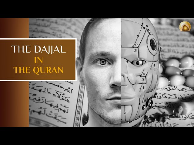 The Dajjal / Antichrist in The Quran - Part 1 I French sub English