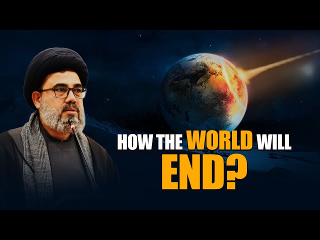 How to world will end | Qayamat | H.I Molana Syed Ahmed Iqbal Rizvi | Urdu