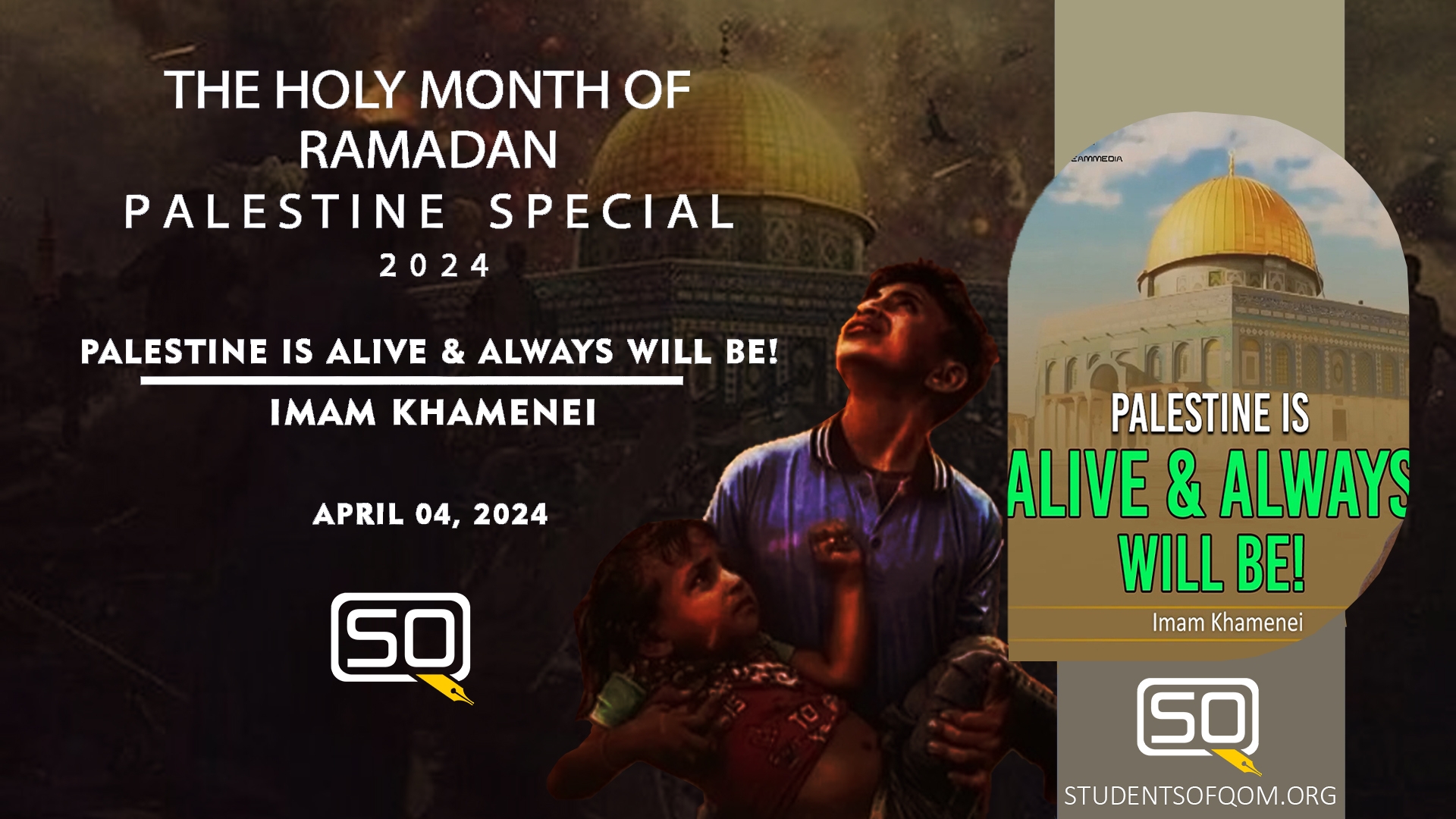 (04April2024) Palestine Is Alive and Always Will Be | Imam Khamenei | THE HOLY MONTH OF RAMADAN PALESTINE SPECIAL 2024 - 6/6 | Farsi Sub English