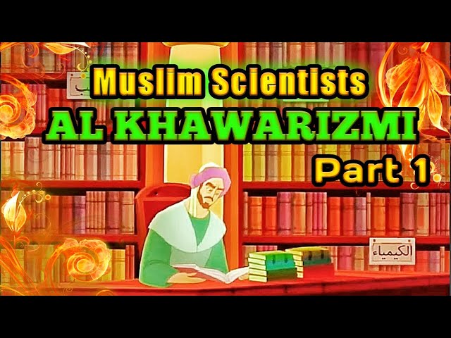 Al-Khawarizmi - The Father of Algebra | Great Muslim Scientists Part 1 | Kids Story | Mathematician | KAZ School | English