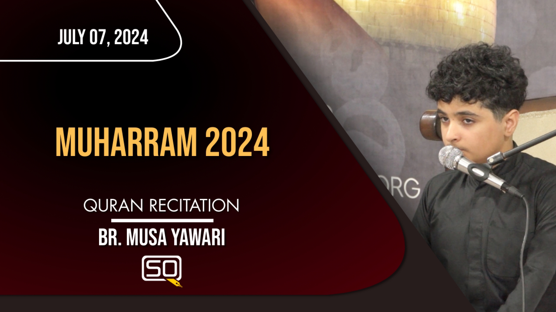 (07July2024) Qur'an Recitation | Br. Musa Yawari | MUHARRAM 2024 | Arabic