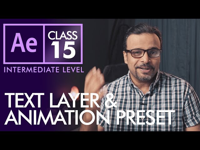 Text Layer and Animation Presets in After Effects Class 15 - Urdu / Hindi