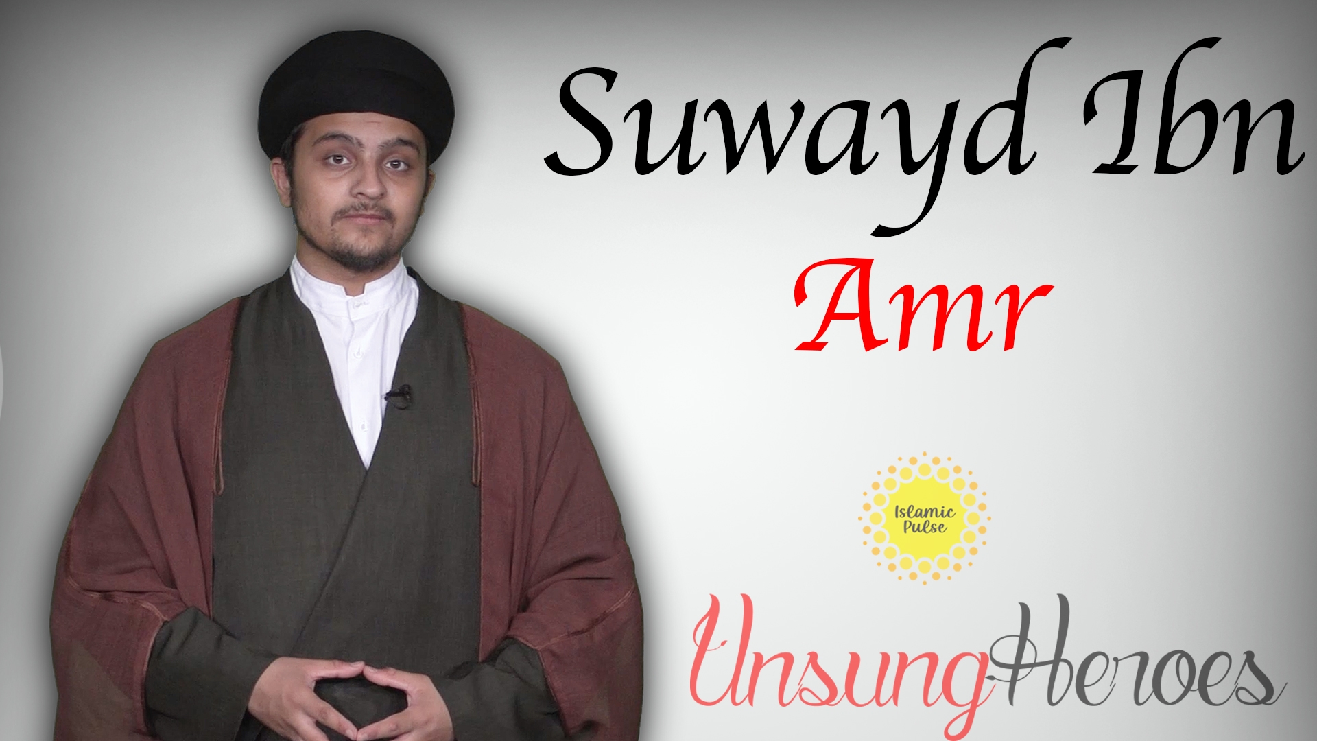 Suwayd Ibn Amr | Unsung Heroes | English