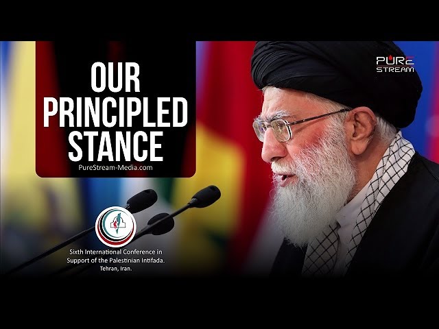 Our Principled Stance | Leader of the Muslim Ummah | Farsi sub English