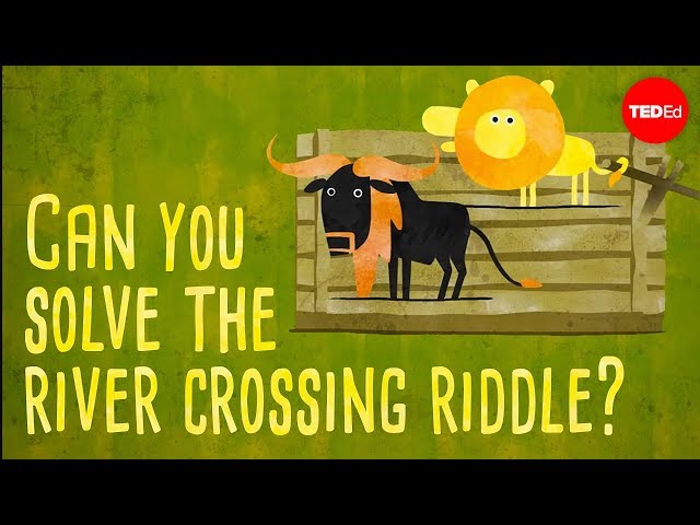 Can you solve the river crossing riddle? - Lisa Winer - English