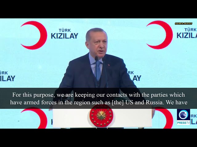 [29 January 2019] Erdogan vows to ensure ‘territorial unity’ in Syria - English