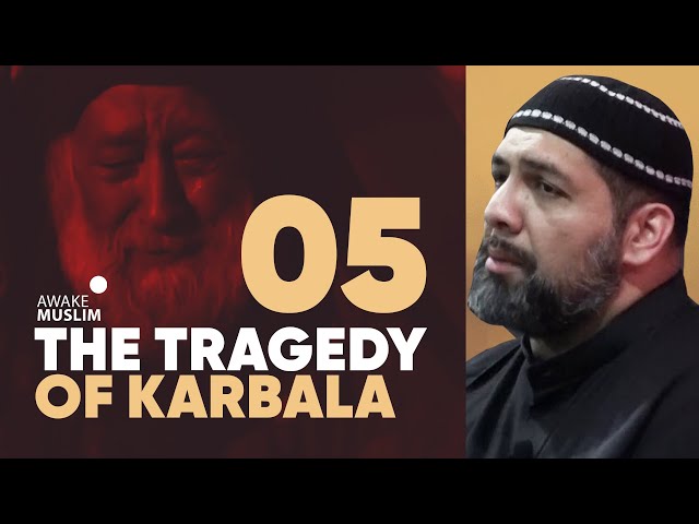 [V] The Tragedy Of Karbala I Syed Asad Jafri I English