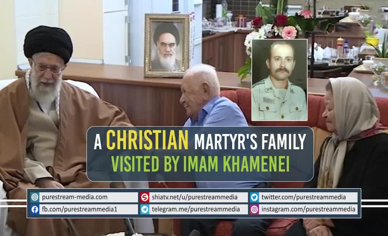 A Christian Martyr\'s Family Visited by Imam Khamenei | Farsi Sub English