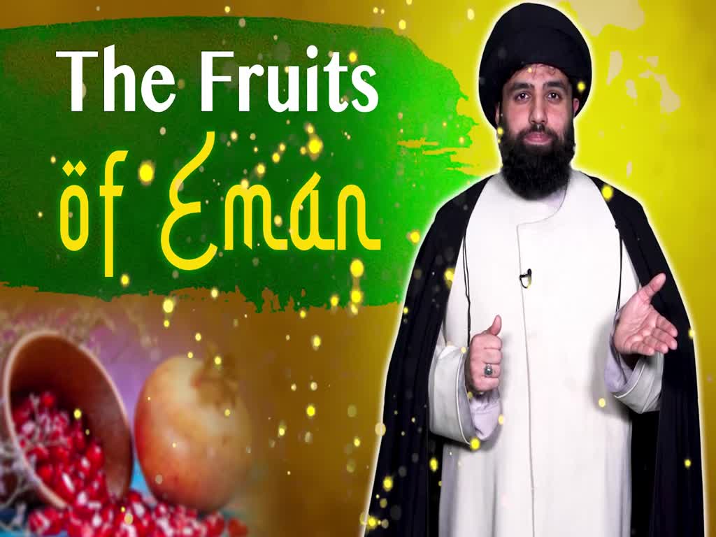 The Fruits of Eman | UNPLUGGED | English