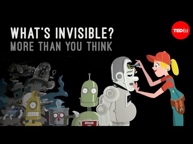 What\'s invisible? More than you think - John Lloyd - English
