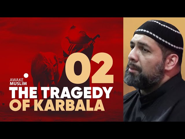 [II] The Tragedy Of Karbala I Syed Asad Jafri I English