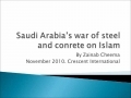 Destruction of Holy Sites - Saudi War of Steel and Concrete on Islam - Crescent Int. - November 2010 - English