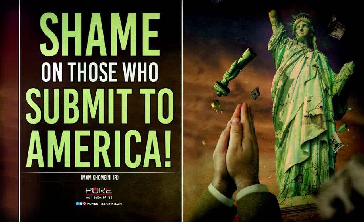 Shame On Those Who Submit To America! | Imam Khomeini (R) | Farsi Sub English