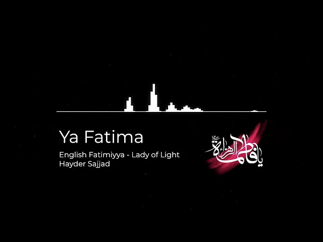 [Latmiya] Fatimiyya - Lady of Light English