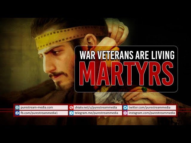 War Veterans are Living Martyrs | Imam Sayyid Ali Khamenei | Farsi Sub English