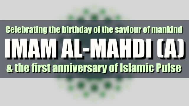 An inside look into the Islamic Pulse office on the birthday of Imam al-Mahdi (A) | English