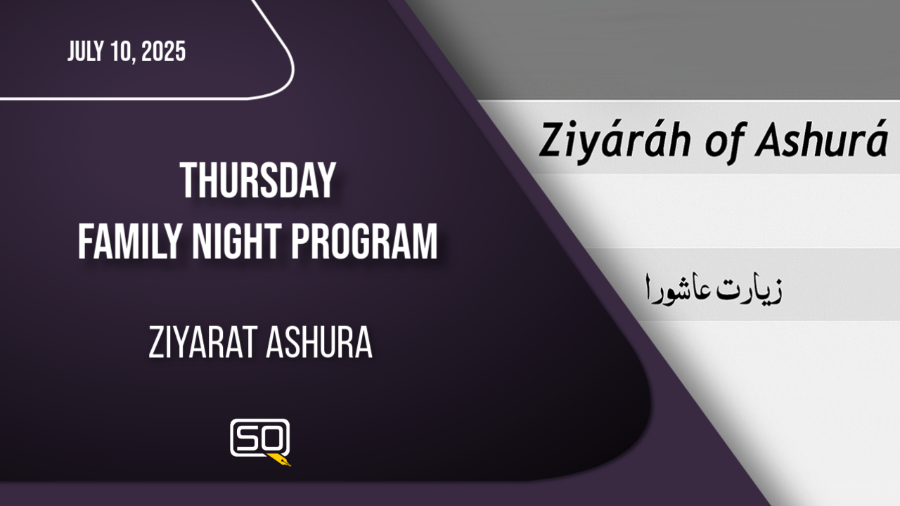(10July2025)Ziyarat Ashura | Thursday Family Night Program | Arabic