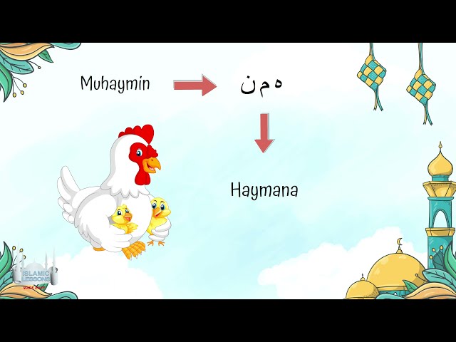 Allahs Names - Al Muhaymin - 6 | English