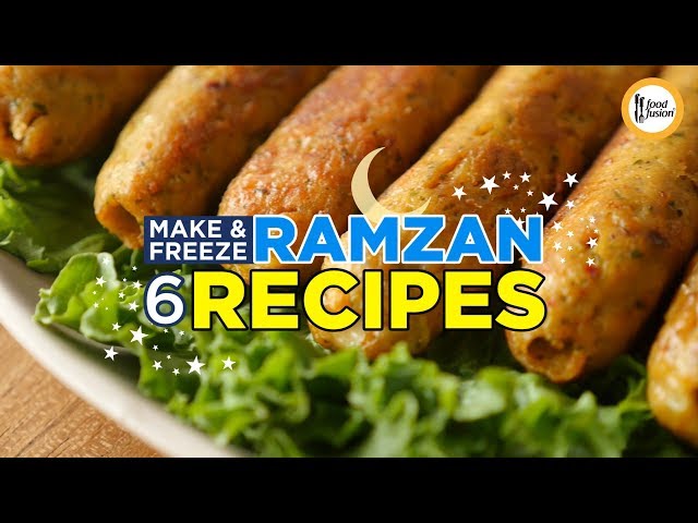 [Quick Recipes] 6 Make & Freeze Ramzan Recipes - English and Urdu