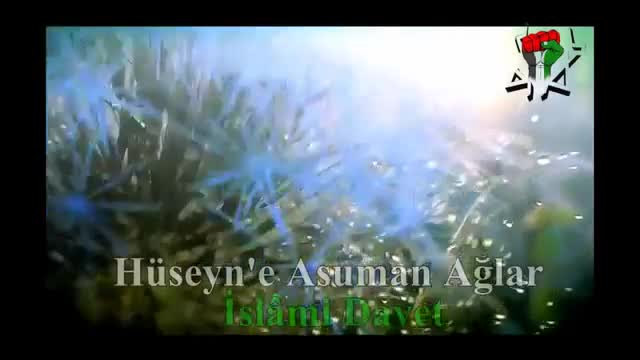 Hüseyin\\\'e Asuman Ağlar - Turkish
