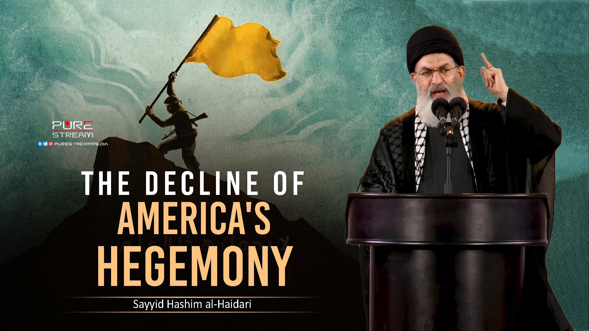 The Decline of America's Hegemony | Sayyid Hashim al-Haidari | Arabic Sub English