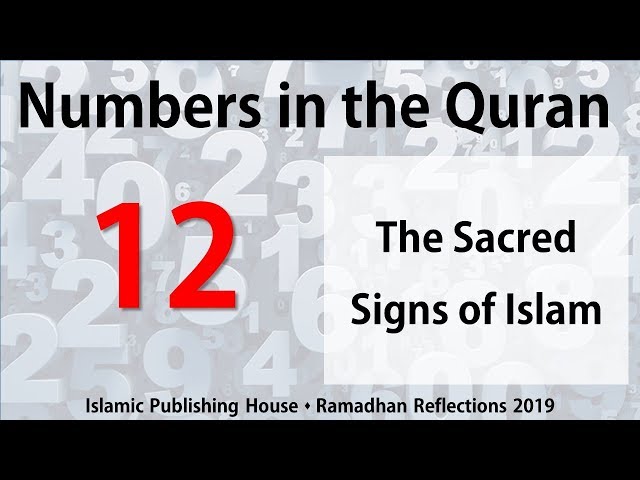 The sacred signs of Islam - Ramadhan Reflections 2019 [Day 12] - English
